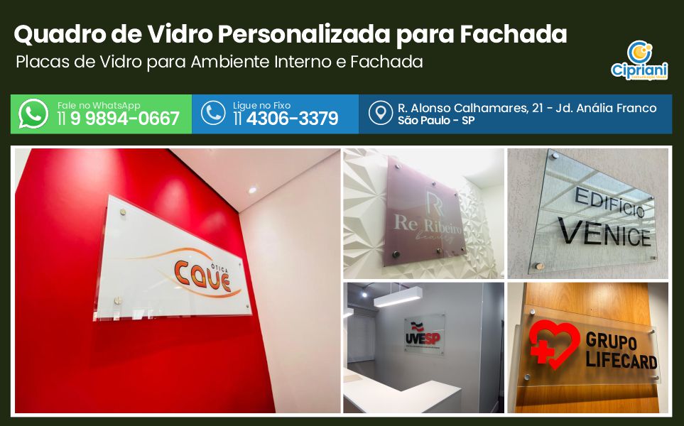Quadro de Vidro Personalizada para Fachada | Cipriani Comunicação Visual em São Paulo SP