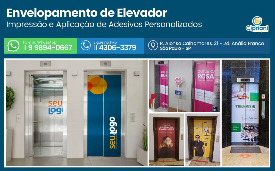 Envelopamento de Elevador  | Cipriani Comunicação Visual em São Paulo SP