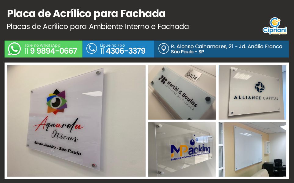 Placa de Acrílico para Fachada  | Cipriani Comunicação Visual em São Paulo SP