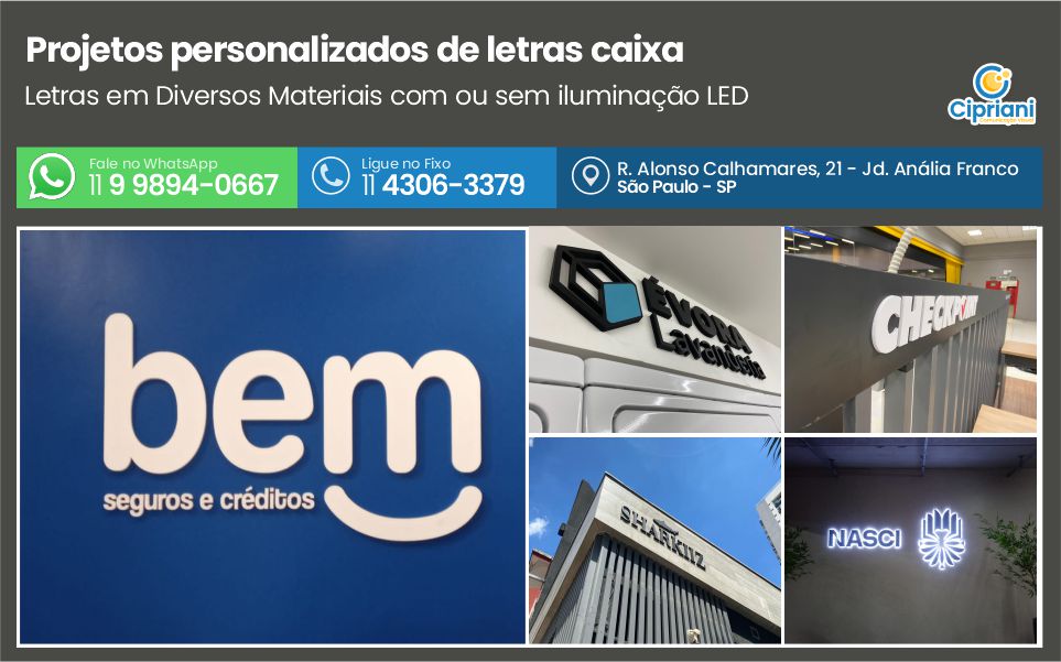 Projetos personalizados de letras caixa | Cipriani Comunicação Visual em São Paulo SP